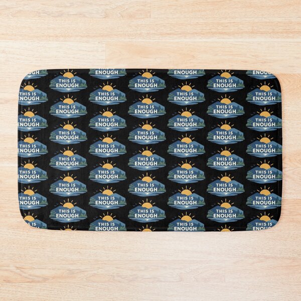Item preview, This Is Enough Calm Landscape Motivation Design designed and sold by TeeTimeTreasure.