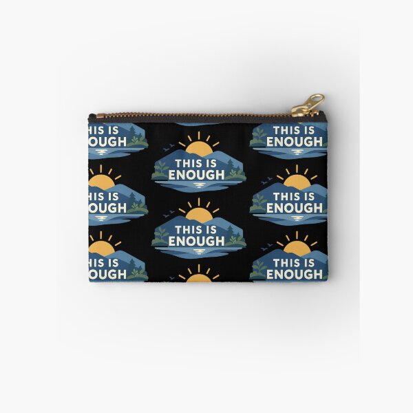 Item preview, This Is Enough Calm Landscape Motivation Design designed and sold by TeeTimeTreasure.