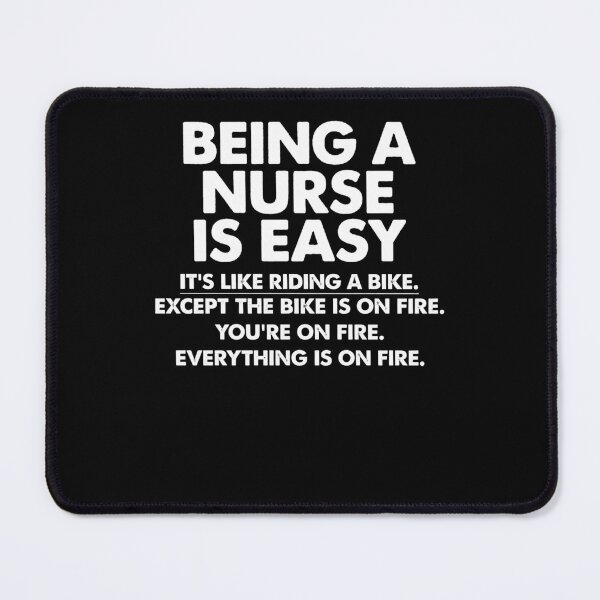 Item preview, Being A Nurse Is Easy designed and sold by krystalRomanart.