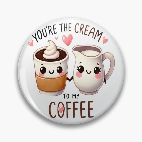 Item preview, You're the cream to my coffee  designed and sold by TheLightArt.