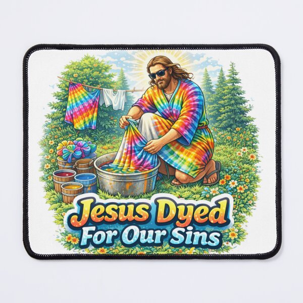 Item preview, Jesus Dyed For Our Sins designed and sold by Skeeski.