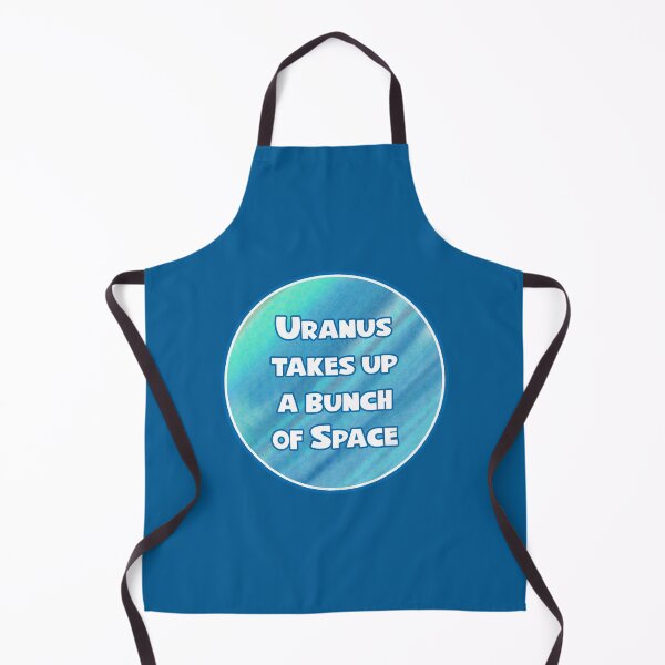 Item preview, Uranus Takes Up a Bunch of Space designed and sold by Normbot2000.