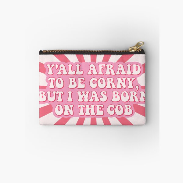 Item preview, Y'all afraid to be corny, I was born on the cob | proud to be corny designed and sold by MamSelle.