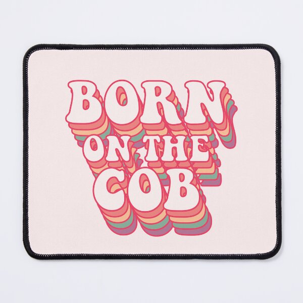 Item preview, Born on the cob | proud to be corny designed and sold by MamSelle.