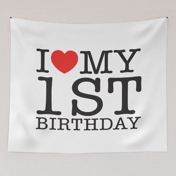 Item preview, I Love My 1st Birthday designed and sold by shitpostee.