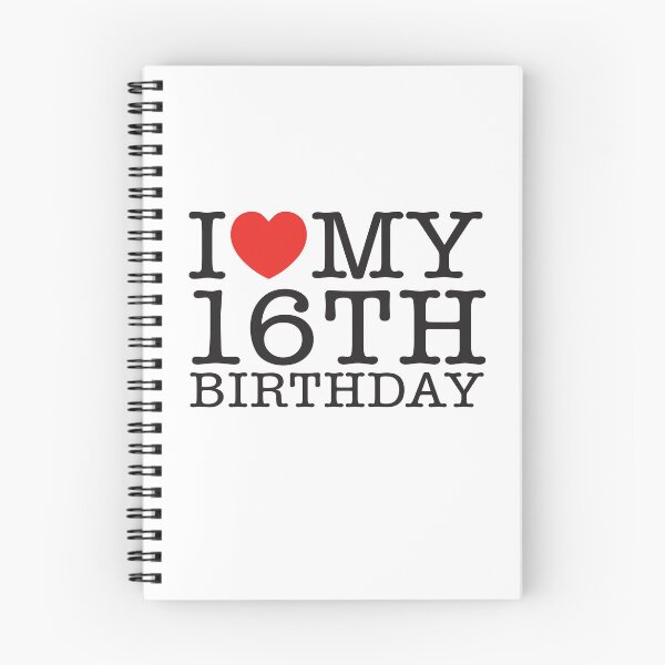 Item preview, I Love My 16th Birthday designed and sold by shitpostee.