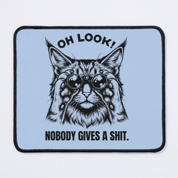 Item preview, Oh Look - Nobody gives a shit designed and sold by MMPrintsDesign.