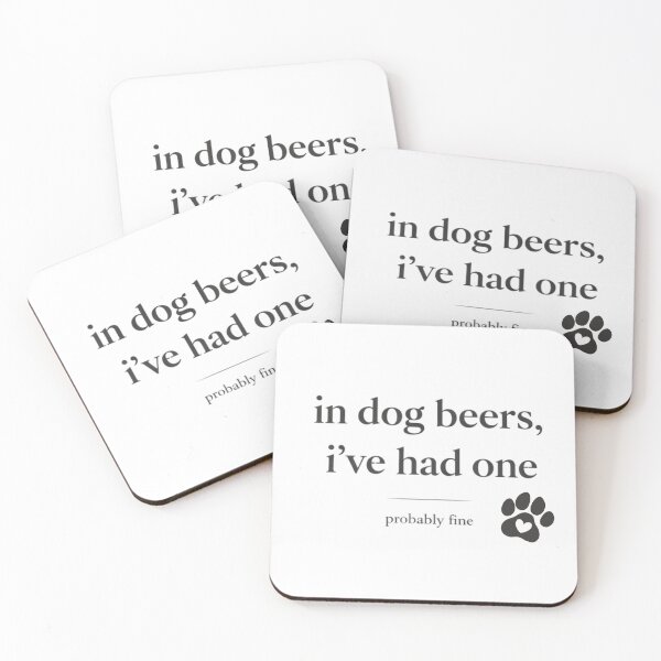 Item preview, In dog beers, ive had one  designed and sold by Lovely Tanne 2001.