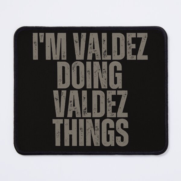 Item preview, I'M VALDEZ DOING VALDEZ THINGS Shirt Funny Christmas Gift Idea designed and sold by WeirdlyRare.
