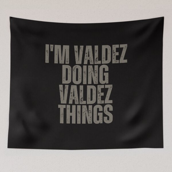 Item preview, I'M VALDEZ DOING VALDEZ THINGS Shirt Funny Christmas Gift Idea designed and sold by WeirdlyRare.