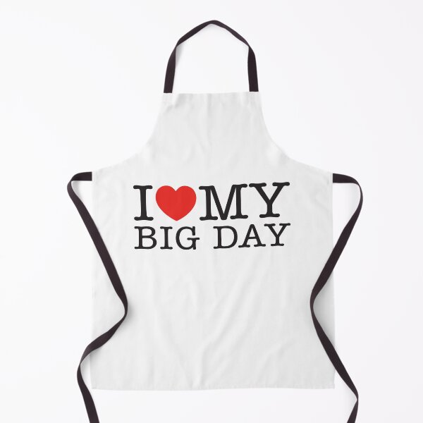 Item preview, I Love My Big Day designed and sold by shitpostee.