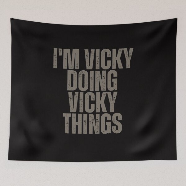 Item preview, I'M VICKY DOING VICKY THINGS Shirt Funny Christmas Gift Idea designed and sold by WeirdlyRare.