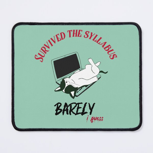 Item preview, Survived The Syllabus Barely I guess designed and sold by Zoaluxe.