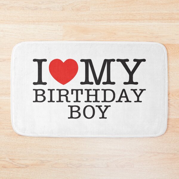 Item preview, I Love My Birthday Boy designed and sold by shitpostee.