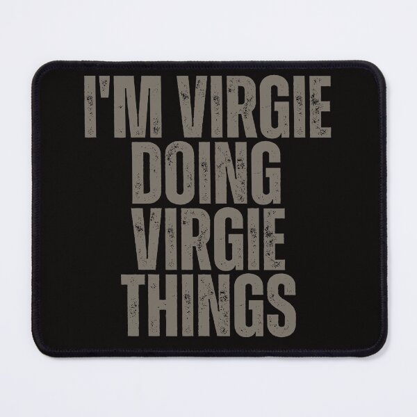 Item preview, I'M VIRGIE DOING VIRGIE THINGS Shirt Funny Christmas Gift Idea designed and sold by WeirdlyRare.