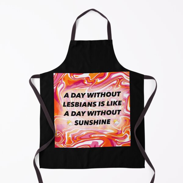 Item preview, A Day Without Lesbians id Like a Day Without Sunshine designed and sold by artist-wanna-be.