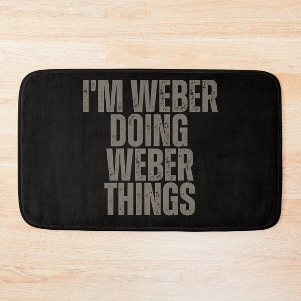 Item preview, I'M WEBER DOING WEBER THINGS Shirt Funny Christmas Gift Idea designed and sold by WeirdlyRare.