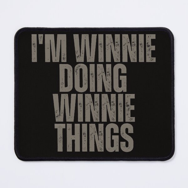 Item preview, I'M WINNIE DOING WINNIE THINGS Shirt Funny Christmas Gift Idea designed and sold by WeirdlyRare.