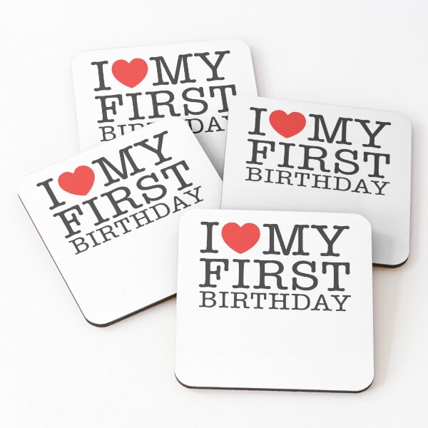 Item preview, I Love My First Birthday designed and sold by shitpostee.