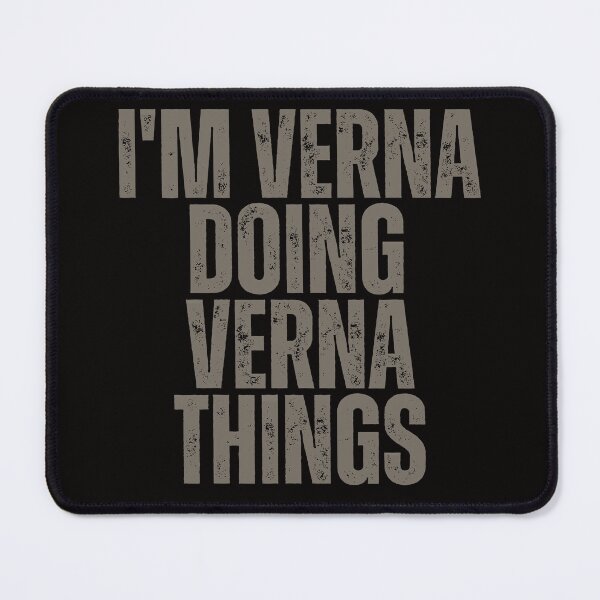 Item preview, I'M VERNA DOING VERNA THINGS Shirt Funny Christmas Gift Idea designed and sold by WeirdlyRare.