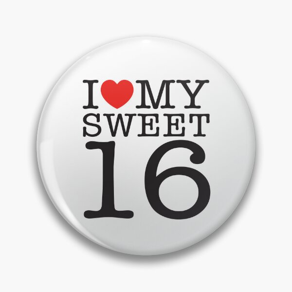 Item preview, I Love My Sweet 16 designed and sold by shitpostee.