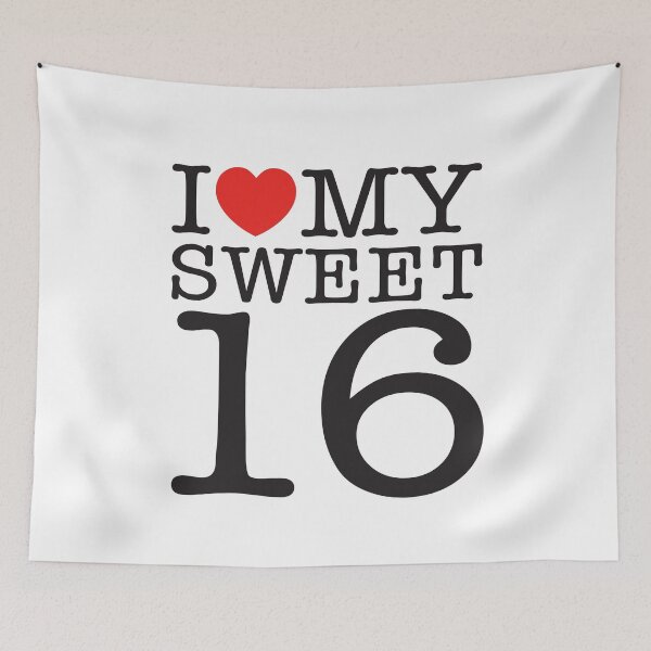 Item preview, I Love My Sweet 16 designed and sold by shitpostee.
