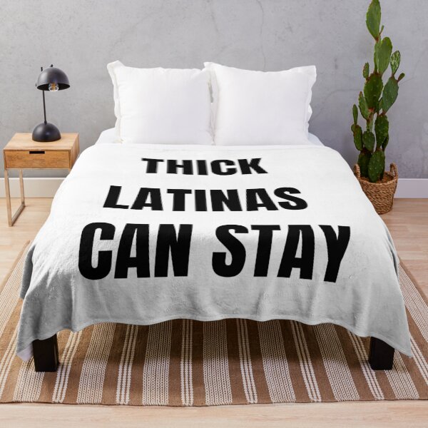 Item preview, Thick latinas can stay, Ideas for Friends and Family, Latina pride designed and sold by adjamine.