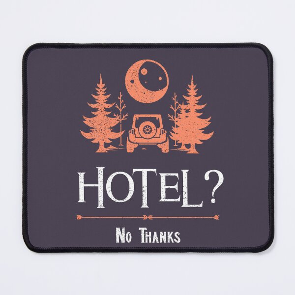 Item preview, Hotel? No Thanks designed and sold by Zoaluxe.