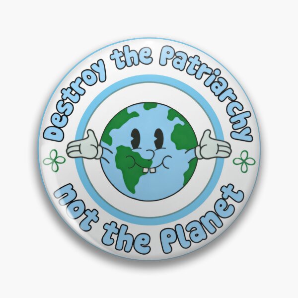 Item preview, Save The Planet Destroy The Patriarchy Not The Planet For Our Future designed and sold by SkeletonsDanger.