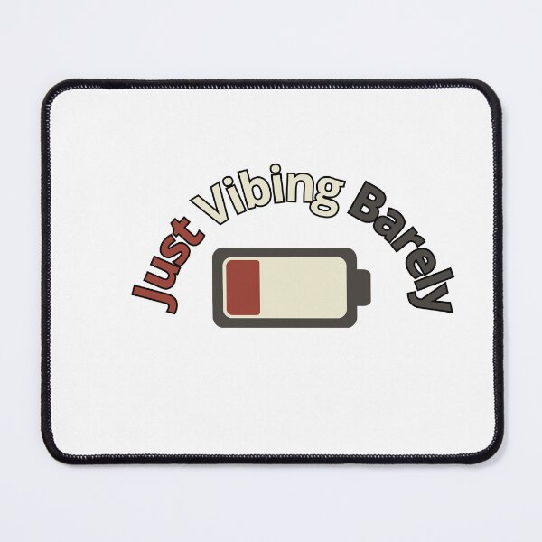 Item preview, Just Vibing Barely | Low Battery Humor T-Shirt designed and sold by RALYSHOP.