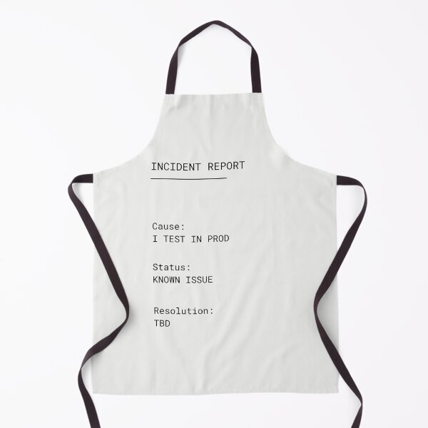 Item preview, Incident Report – I Test in Prod | Programmer Humor designed and sold by PXEpic.
