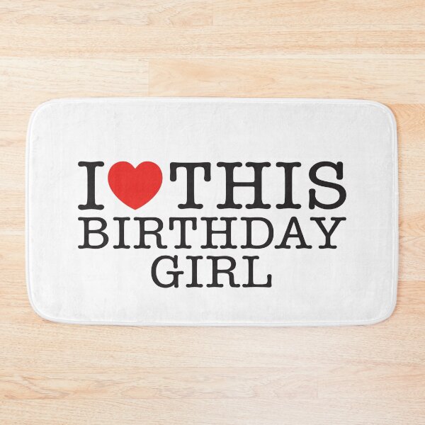 Item preview, I Love This Birthday Girl designed and sold by shitpostee.