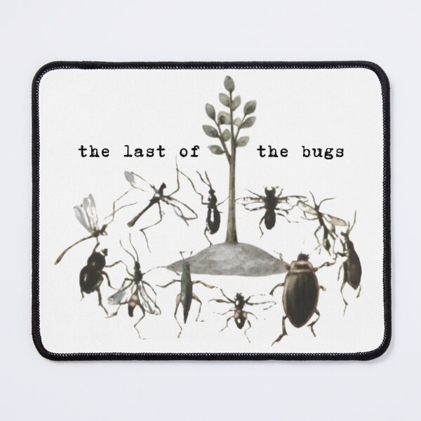 Item preview, The Last of the Bugs designed and sold by musicinmyblood.