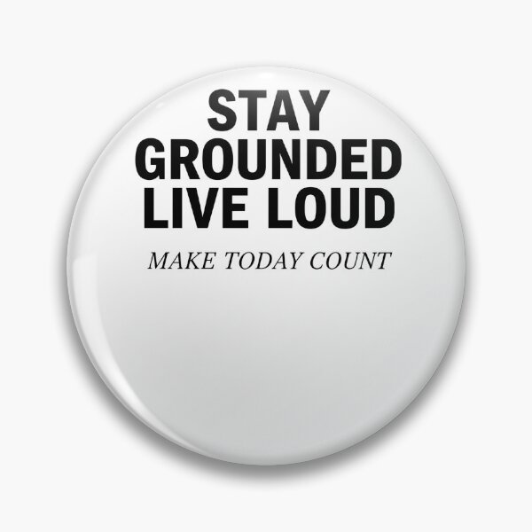 Item preview, Stay Grounded Live Loud: Motivational Typography Design designed and sold by Evaevonechi.