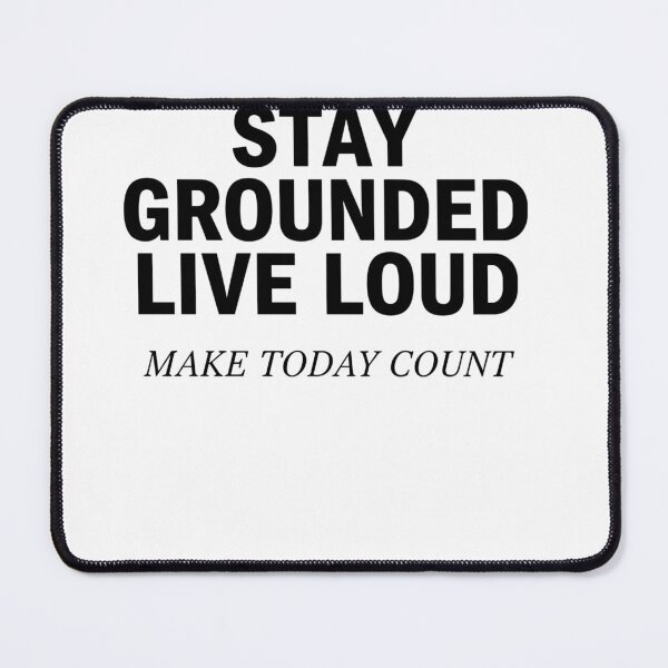 Item preview, Stay Grounded Live Loud: Motivational Typography Design designed and sold by Evaevonechi.