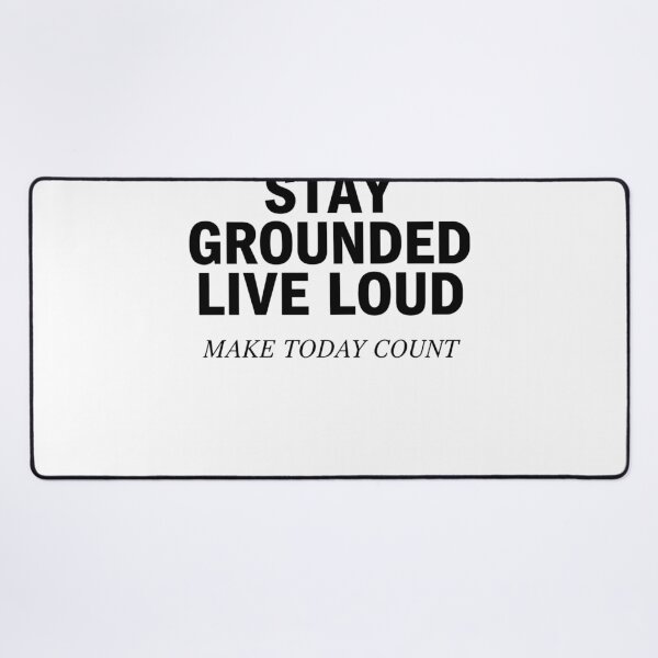 Item preview, Stay Grounded Live Loud: Motivational Typography Design designed and sold by Evaevonechi.