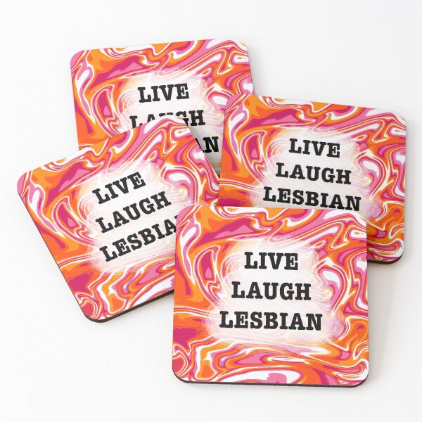Item preview, Live Laugh Lesbian designed and sold by artist-wanna-be.