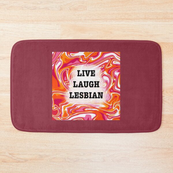 Item preview, Live Laugh Lesbian designed and sold by artist-wanna-be.