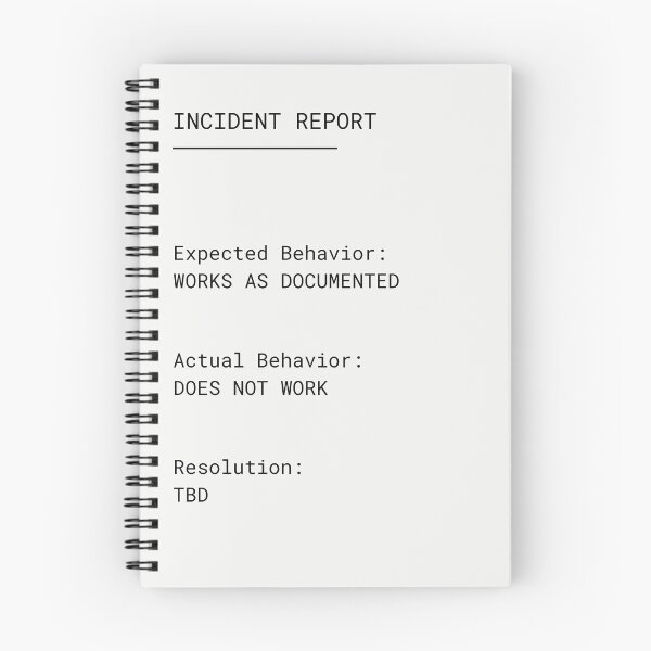 Item preview, Informe de incidentes: comportamiento esperado vs. real | Humor para desarrolladores designed and sold by PXEpic.