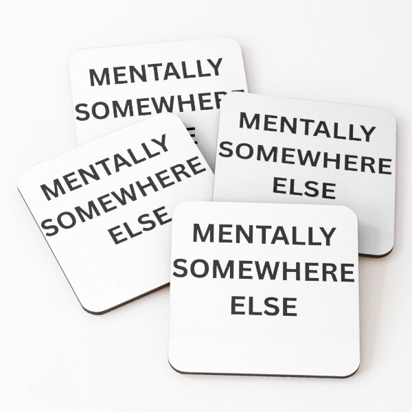 Item preview, MENTALLY SOMEWHERE ELSE | Funny Streetwear Tee & Sticker | Relatable Mental State Design designed and sold by YAZEEDBASH.