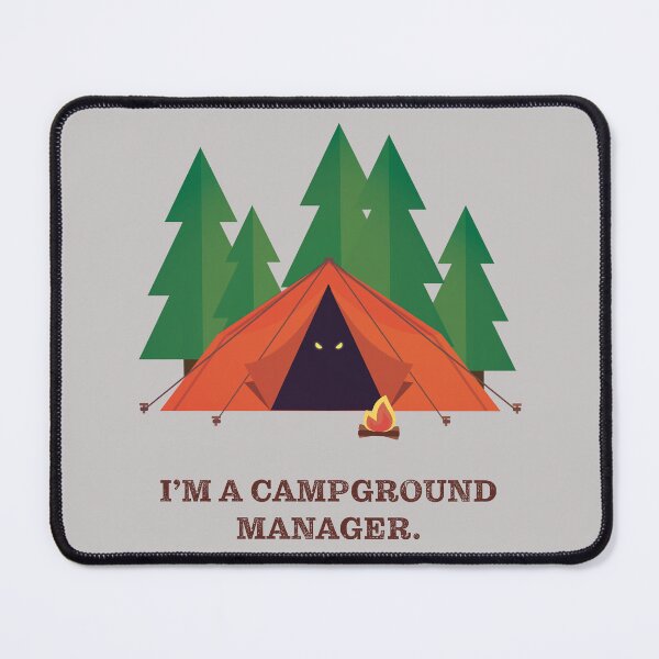 Item preview, I'm a Campground Manager designed and sold by Karen's Creations.