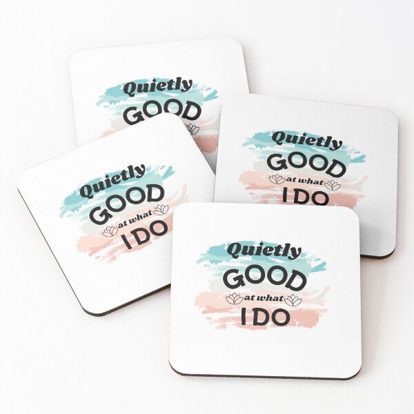 Item preview, Quietly Good at What I Do – Minimalist Motivational Confidence Quote Design” designed and sold by RALYSHOP.