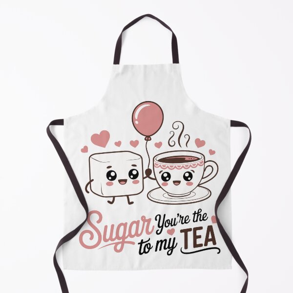 Item preview, Sugar you are the to my tea designed and sold by jkrphoto.