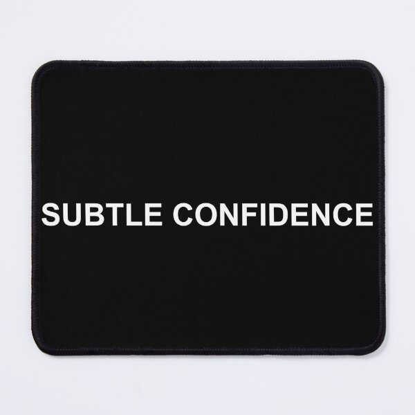 Item preview, Subtle Confidence Minimalist Shirt designed and sold by T's Tees and Stuff.