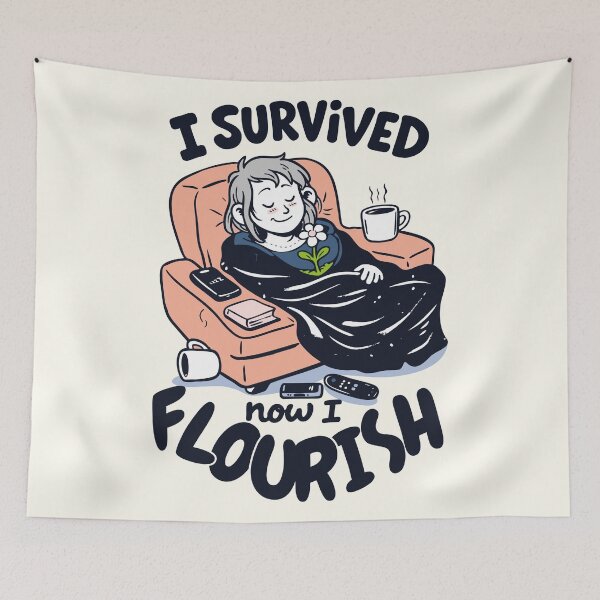Item preview, I Survived Now I Flourish designed and sold by CamaleonDesigns.