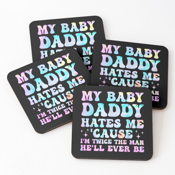 Item preview, My Baby Daddy Hates Me Cause I'm Twice The Man He'll Ever Be designed and sold by ivotee.