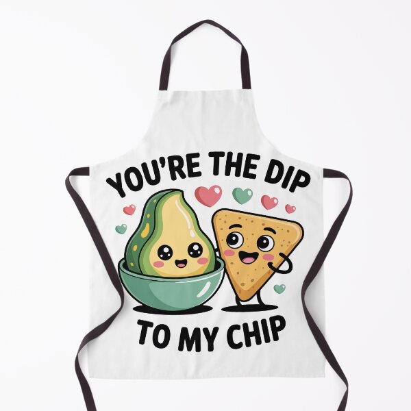 Item preview, you are the dip to my chip designed and sold by jkrphoto.