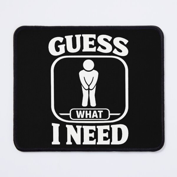 Item preview, Guess What I Need Bathroom Humor designed and sold by FreshVibe Prints.