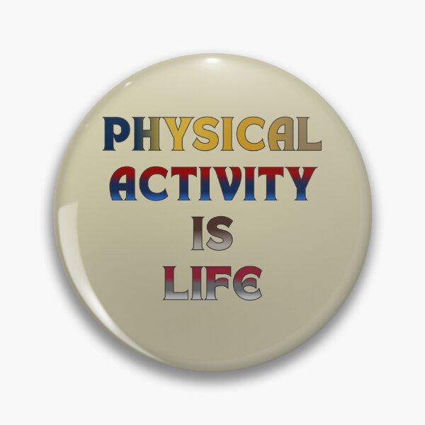 Item preview, Physical Activity is Life #3 designed and sold by Holy JM Designs.
