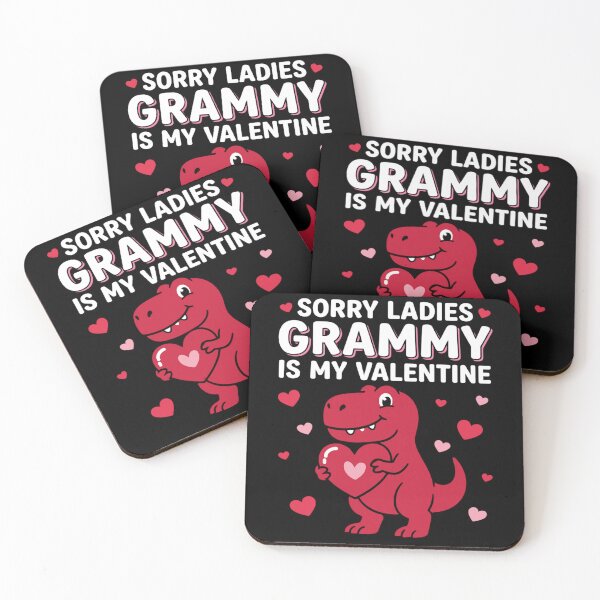 Item preview, Sorry Ladies Grammy Is My Valentine designed and sold by FreshVibe Prints.